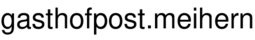 gasthofpost.meihern