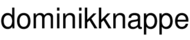 dominikknappe